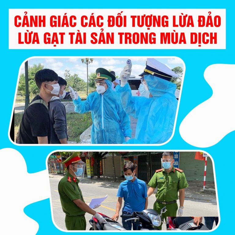 cảnh giác các đối tượng lừa đảo, lừa gạt tài sản trong mùa dịch 01